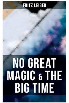 No Great Magic & The Big Time