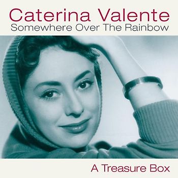 Caterina Valente - Somewhere Over the Rainbow