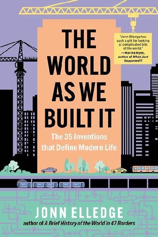 The World as We Built It
