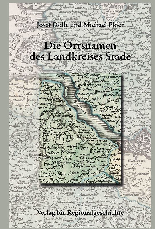 Niedersächsisches Ortsnamenbuch / Die Ortsnamen des Landkreises Stade
