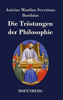 Die Tröstungen der Philosophie