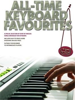 All-Time Keyboard Favourites -Keyboard-: Noten, Songbook für Keyboard