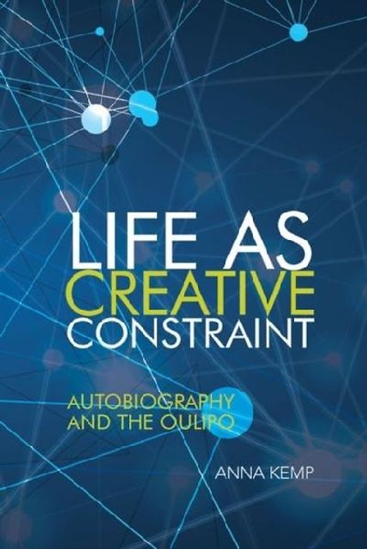 Life as Creative Constraint