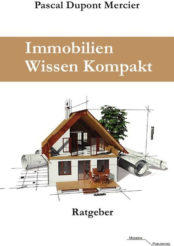 Immobilien Wissen Kompakt