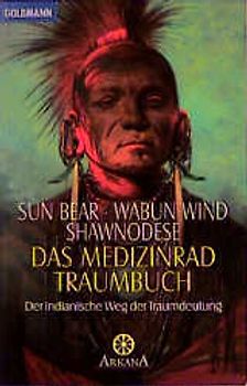 Das Medizinrad-Traumbuch