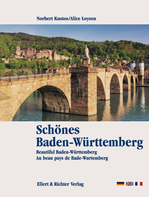 Schönes Baden-Württemberg /Beautiful Baden-Württemberg /Au beau pays de Bade-Wurtemberg
