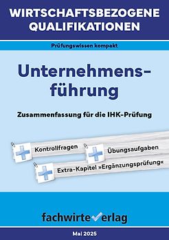 Wirtschaftsbezogene Qualifikationen: Unternehmensführung