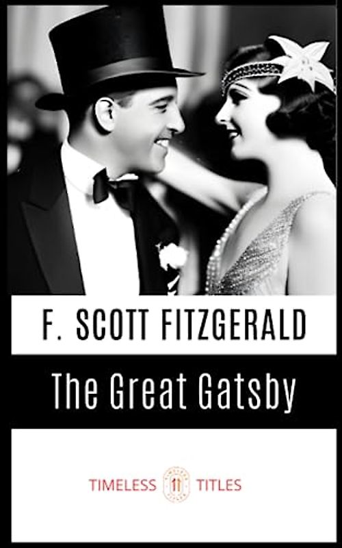 The Great Gatsby: Classic American 1920's novel (Annotated)