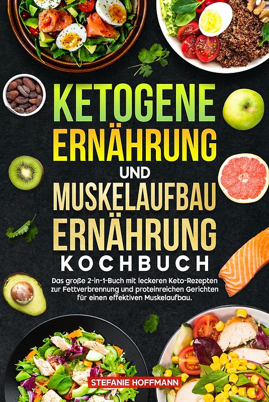Ketogene Ernährung und Muskelaufbau Ernährung Kochbuch