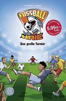 Fußball-Haie: Das große Turnier