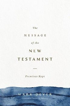The Message of the New Testament