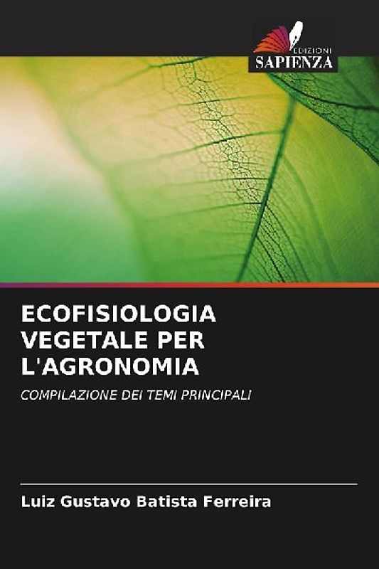 ECOFISIOLOGIA VEGETALE PER L'AGRONOMIA