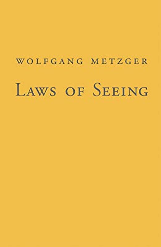 Laws of Seeing (Mit Press)