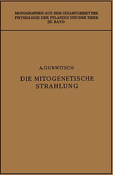 Die Mitogenetische Strahlung