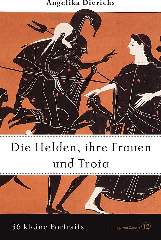 Helden, ihre Frauen und Troja