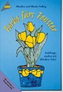 Farbe fürs Fenster. Frühlingsmotive mit Window-Color