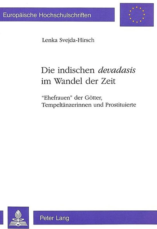Die indischen "devadasis</I> im Wandel der Zeit