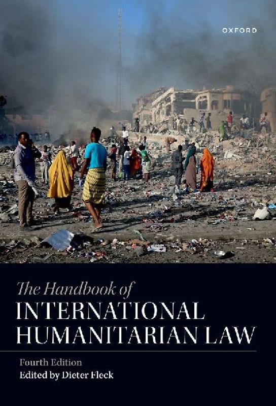 The Handbook of International Humanitarian Law