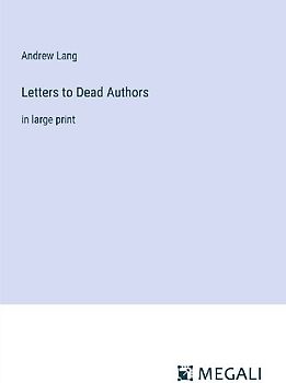 Letters to Dead Authors