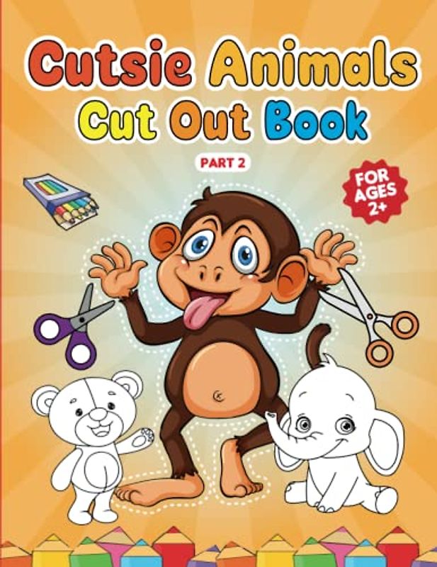 Cutsie animals: Cut out book part 2 (Cutsie Animals Coloring & Cut-out Books for kids)