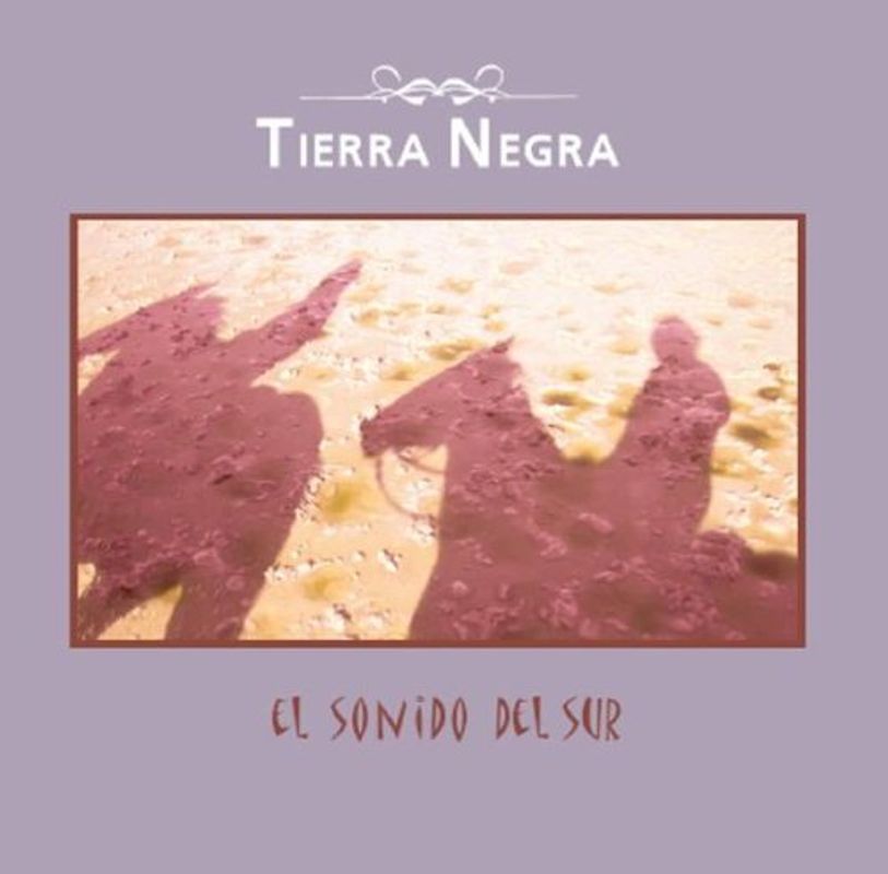 Tierra Negra - El Sonido Del Sur