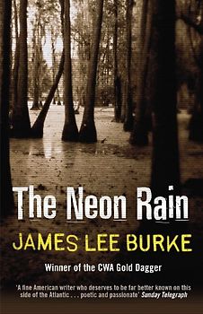 Neon Rain - James Lee Burke