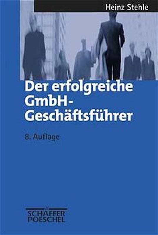Der erfolgreiche GmbH-Geschäftsführer