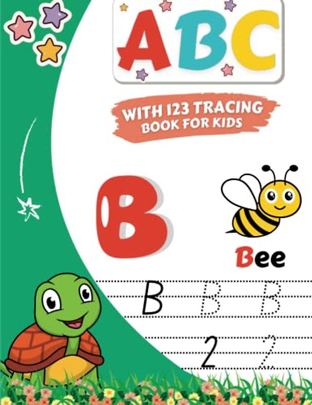 ABC with 123 Tracing Book For Kids: ABC Alphabet Letter Handwriting with Number Tracing Activity Book For Kids |A to Z Handwriting | Capital and Small ... Workbook | Easily Learn How to Write Alphabet