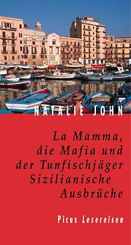La Mamma, die Mafia und der Tunfischjäger