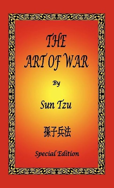 The Art of War by Sun Tzu - Special Edition
