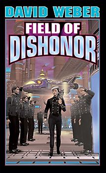 Field of Dishonor (Honor Harrington)