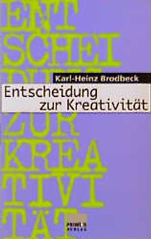 Entscheidung zur Kreativität