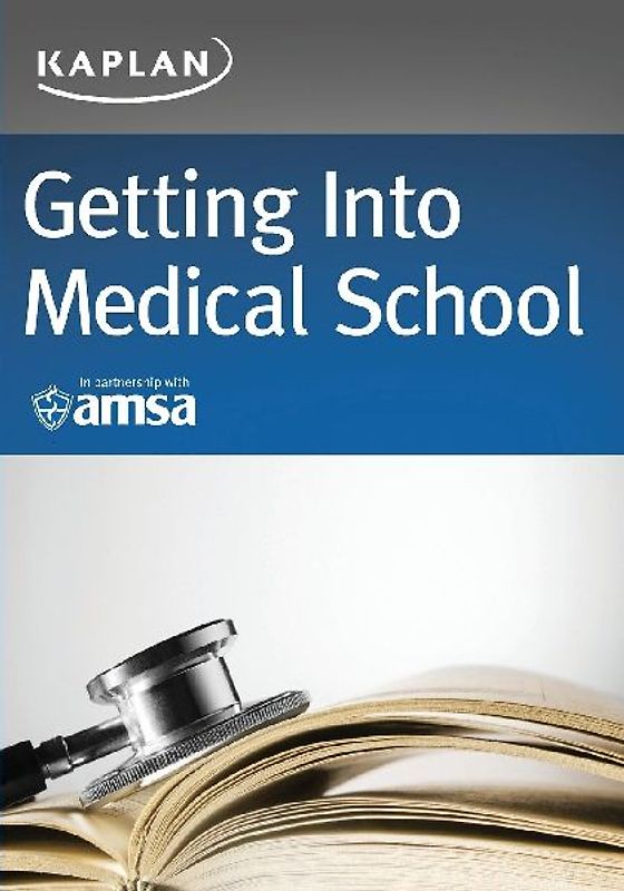 Getting Into Medical School