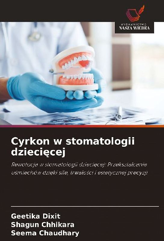 Cyrkon w stomatologii dzieci¿cej