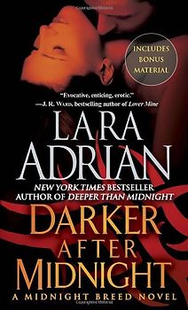 Darker After Midnight (with bonus novella A Taste of Midnight): A Midnight Breed Novel - Adrian, Lara