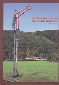Freie Fahrt für die Mariazellerbahn