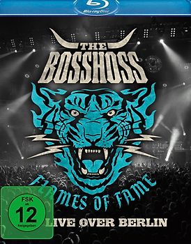 The BossHoss - Flames Of Fame / Live Over Berlin