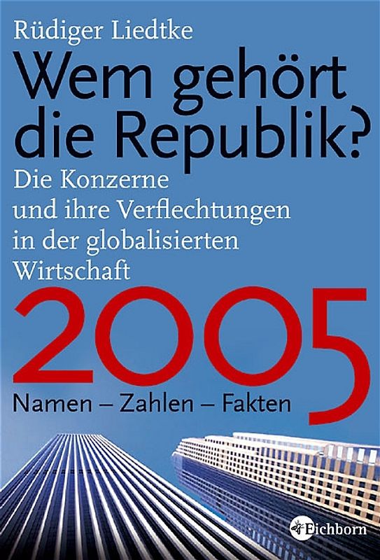 Wem gehört die Republik 2005?