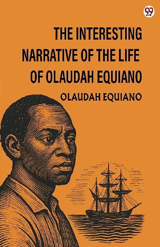 The Interesting Narrative Of The Life Of Olaudah Equiano