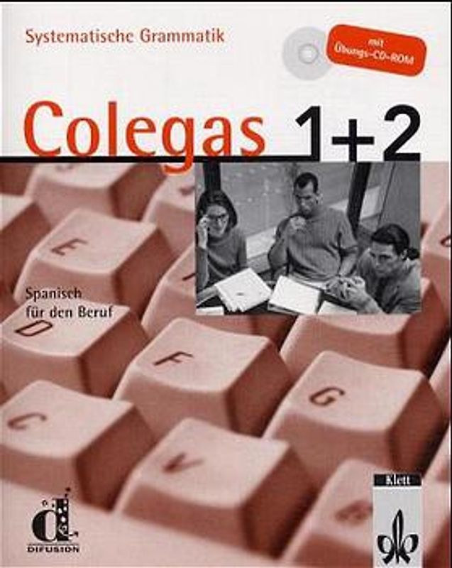 Colegas 1. Spanisch für den Beruf. Lehrbuch