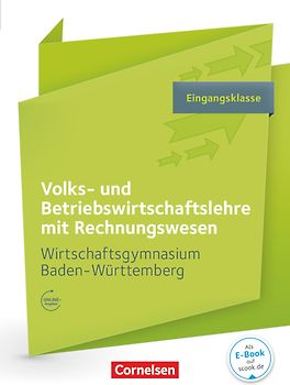Wirtschaftsgymnasium Baden-Württemberg - Profil Wirtschaft - Ausgabe 2016 - Eingangsklasse