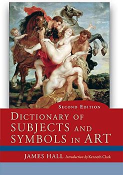 Dictionary of Subjects and Symbols in Art