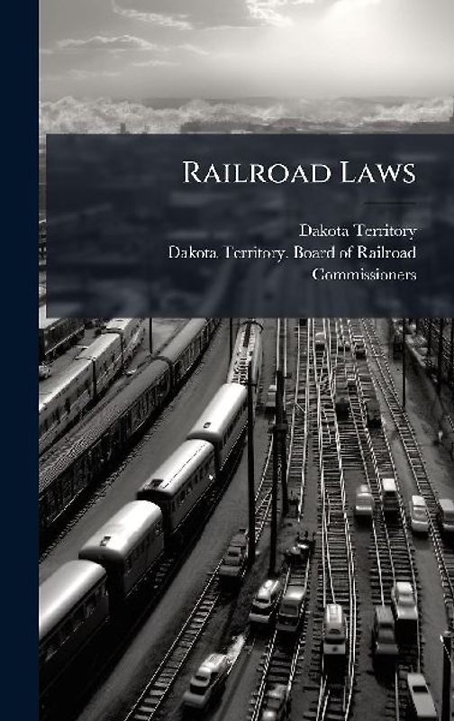 Railroad Laws