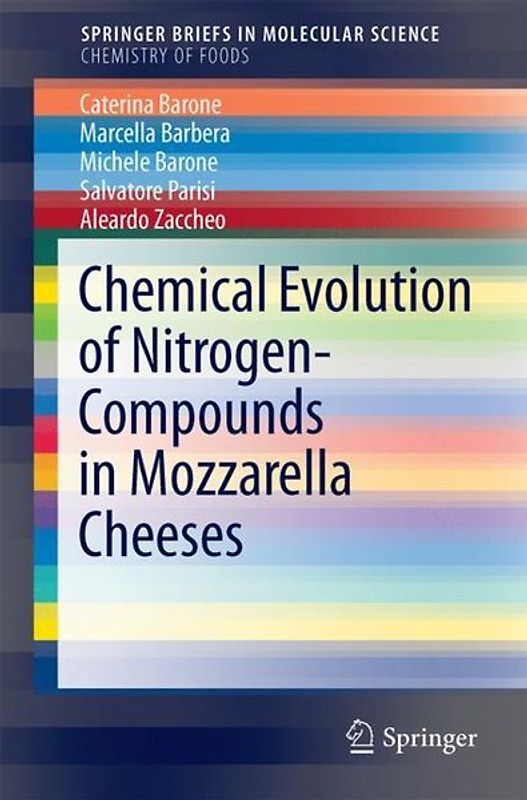 Chemical Evolution of Nitrogen-based Compounds in Mozzarella Cheeses