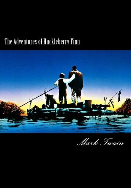 The Adventures of Huckleberry Finn (Large Print Edition)
