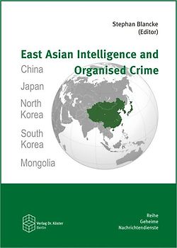 East Asian Intelligence and Organised Crime