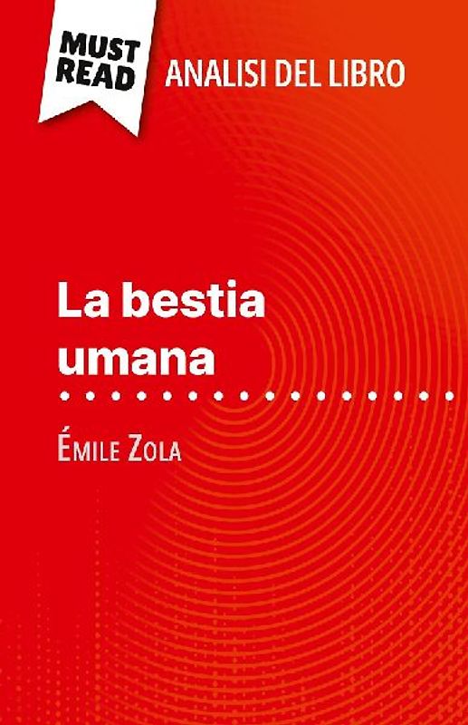 La bestia umana di Émile Zola (Analisi del libro)