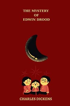 The Mystery of Edwin Drood by charles dickens