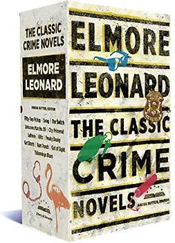 Elmore Leonard: The Classic Crime Novels: A Library of America Boxed Set