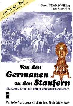Von den Germanen zu den Staufern